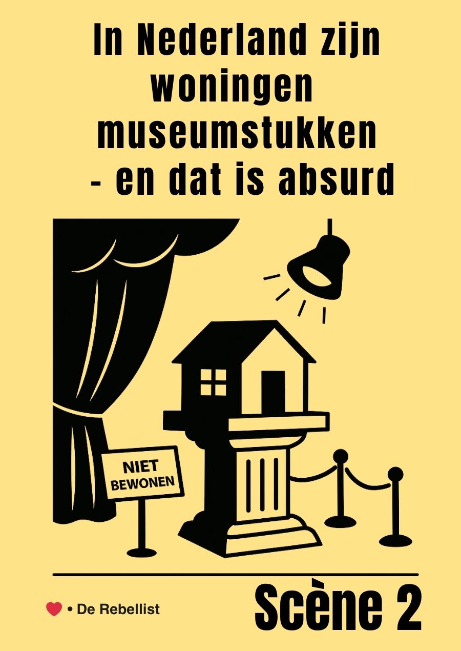 “Afbeelding van blog Scène 2 – een woning als museumstuk met theatergordijn, verwijzing naar absurditeit van Nederlands woonbeleid.”